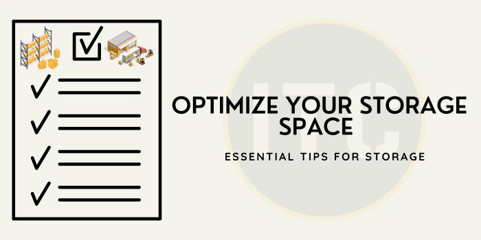 Optimize your storage space: Essential tips for storage